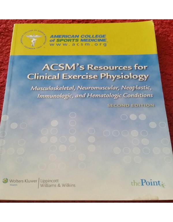 ACSM's Resources for Clinical Exercise Physiology:...