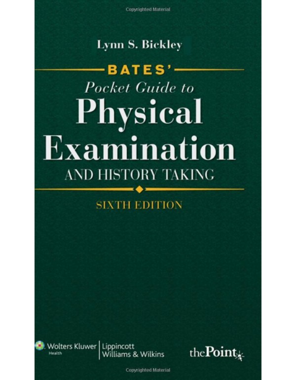 Bates' Pocket Guide to Physical Examination and Hi...