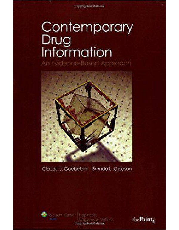 Contemporary Drug Information: An Evidence-Based A...