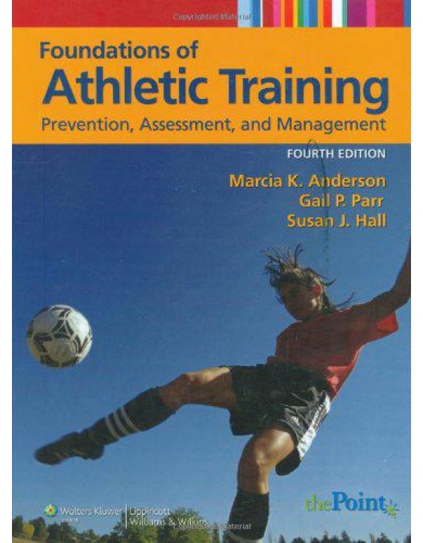 Foundations of Athletic Training: Prevention, Asse...