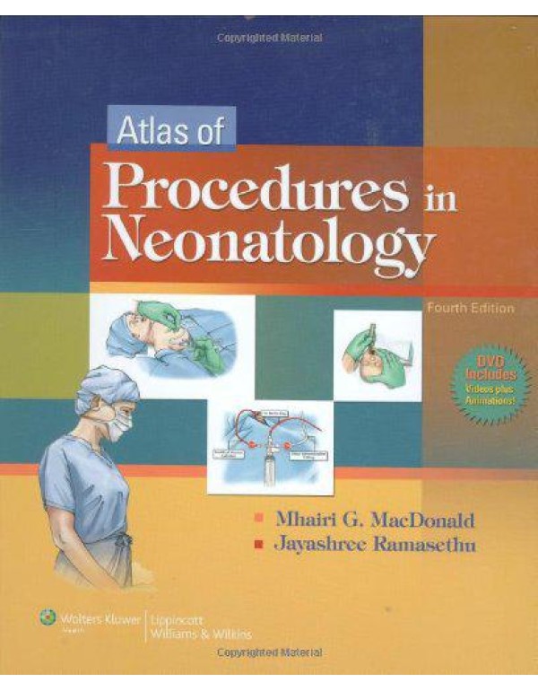 Atlas of Procedures in Neonatology (MacDonald, Atl...