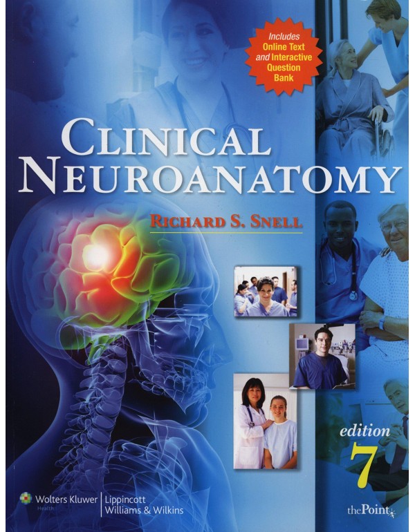 Clinical Neuroanatomy (Clinical Neuroanatomy for M...