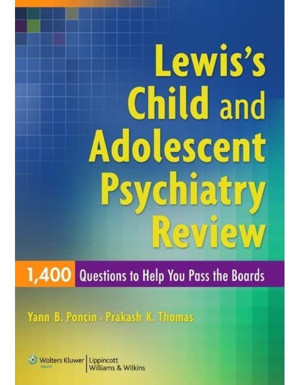 Lewis's Child and Adolescent Psychiatry Review: 14...