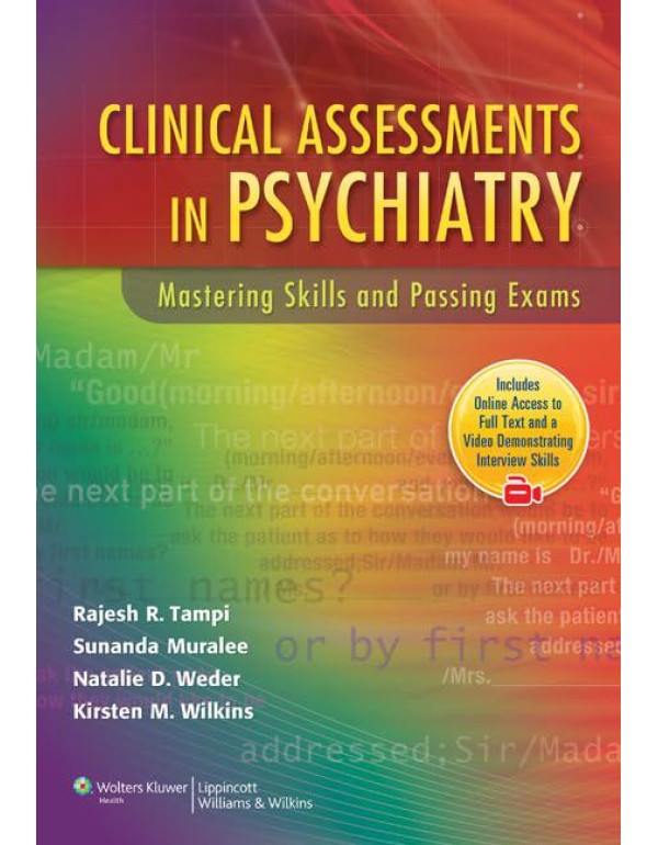 Clinical Assessments in Psychiatry: Mastering Skil...