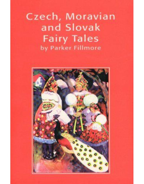 Czech, Moravian and Slovak Fairy Tales (The Hippoc...