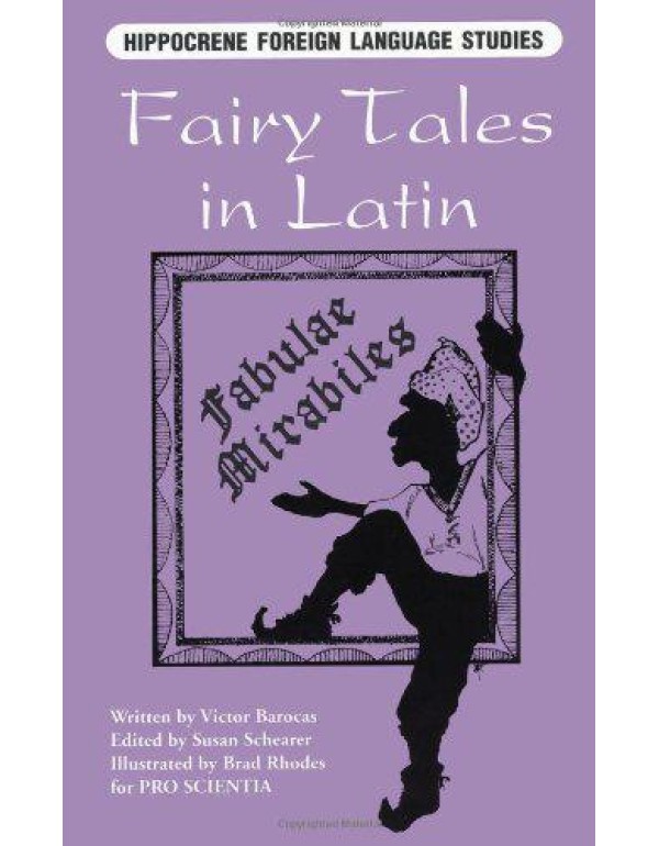 Fairy Tales in Latin: Fabulae Mirabiles (Latin and...