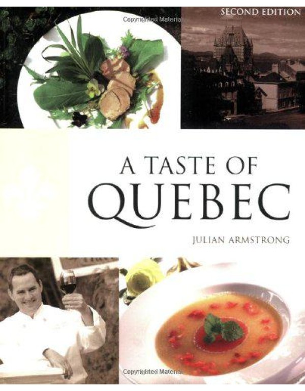 A Taste of Quebec