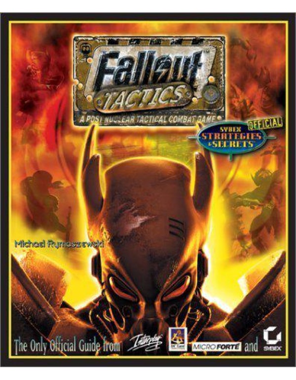 Fallout Tactics: Brotherhood of Steel: Sybex Offic...