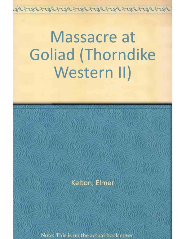 Massacre at Goliad (G K Hall Large Print Western S...