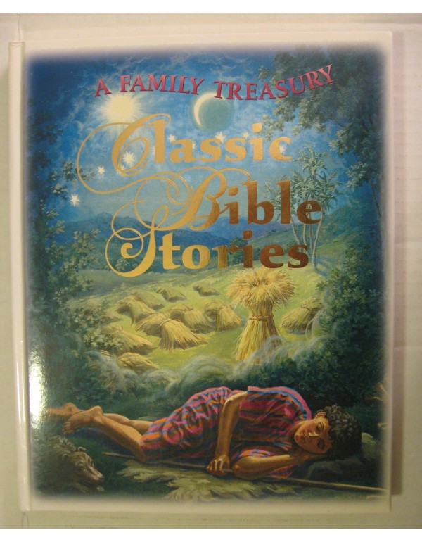 Classic Bible Stories: A Family Treasury