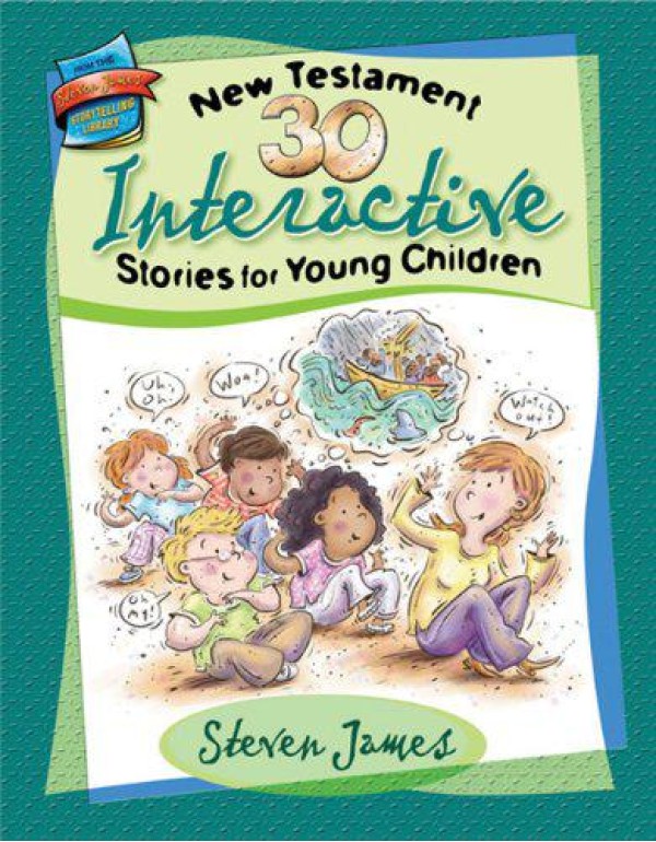 30 New Testament Interactive Stories for Young Chi...