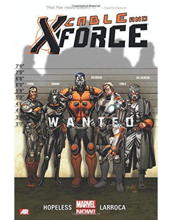 Cable and X-Force, Vol. 1: Wanted