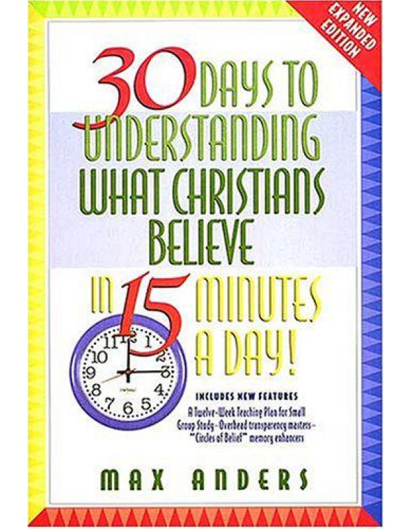 30 Days To Understanding What Christians Believe I...