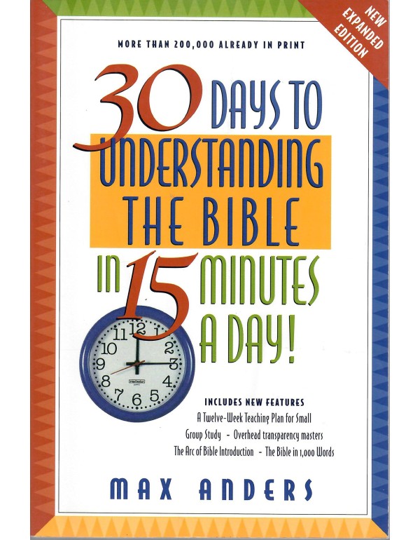 30 Days to Understanding the Bible in 15 Minutes a...