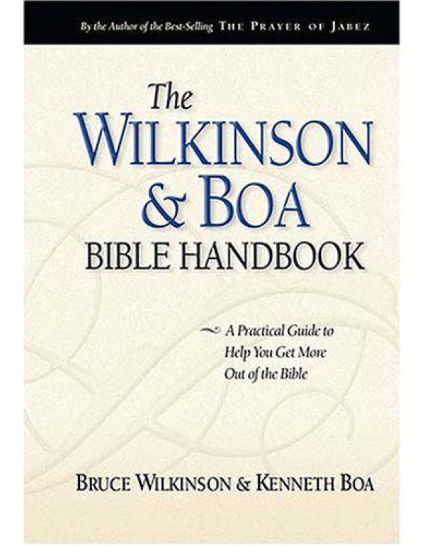 The Wilkinson & Boa Bible Handbook: The Ultimate G...