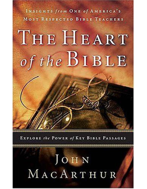 The Heart Of The Bible: Explore The Power Of Key B...