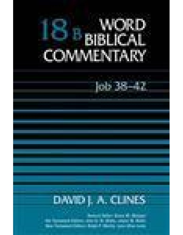 Job 38-42 (Word Biblical Commentary 18B)