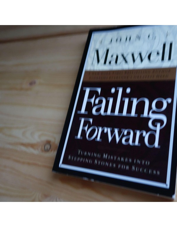 Failing Forward: Turning Mistakes into Stepping St...