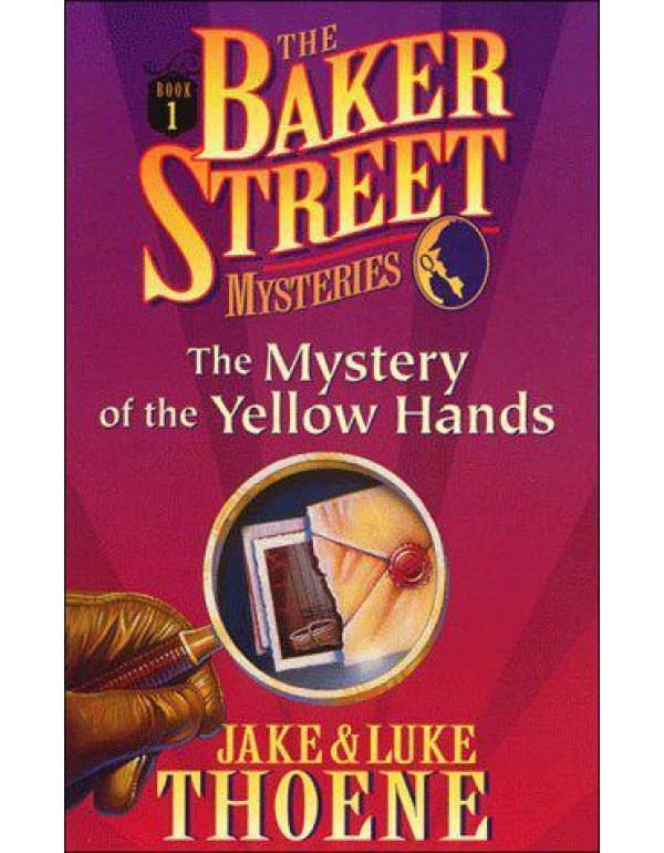 The Mystery of the Yellow Hands (The Baker Street ...