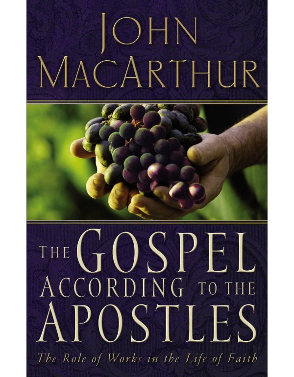 The Gospel According to the Apostles: The Role of ...