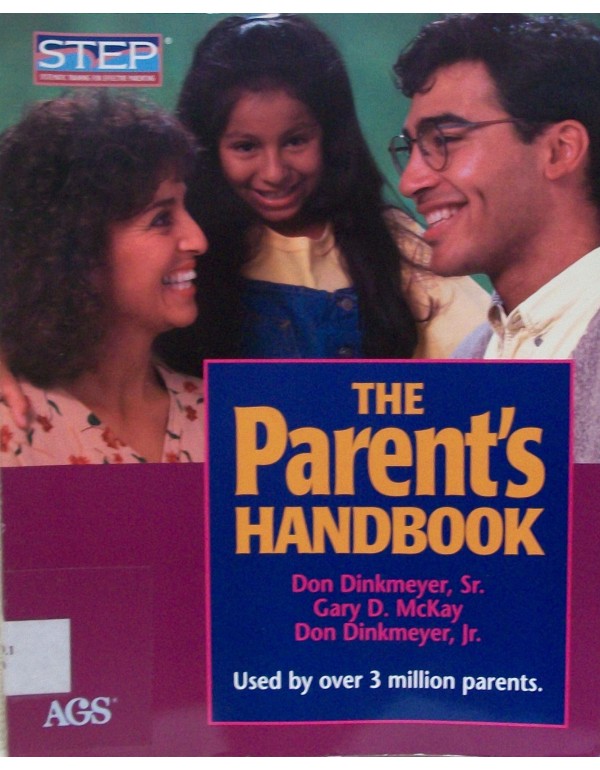 The Parent's Handbook: Systematic Training for Eff...