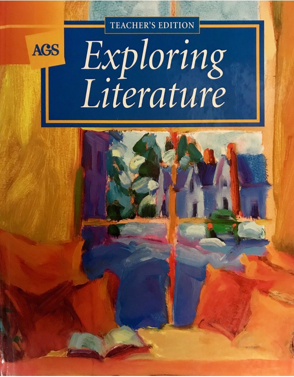 EXPLORING LITERATURE TEACHER'S EDITION