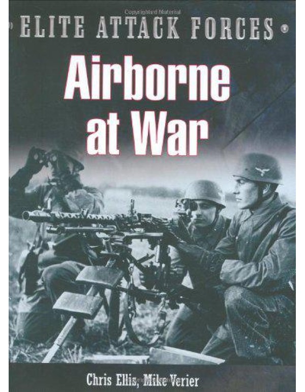 Airborne At War: 7th Flieger Division & the 82nd A...