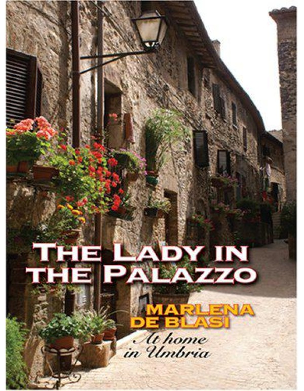 The Lady in the Palazzo: At Home in Umbria (Thornd...