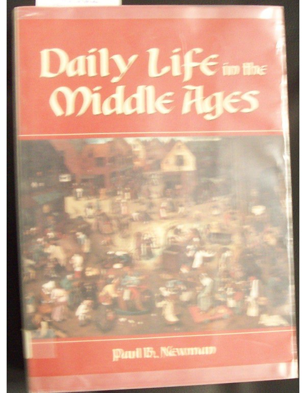 Daily Life in the Middle Ages