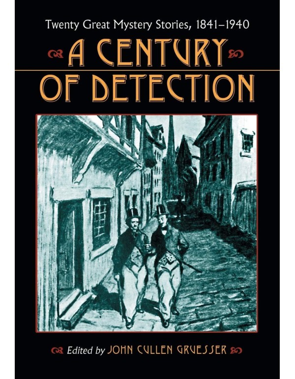 A Century of Detection: Twenty Great Mystery Stori...