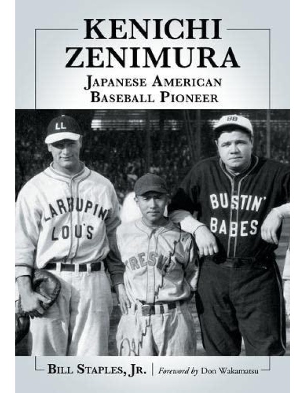 Kenichi Zenimura, Japanese American Baseball Pione...