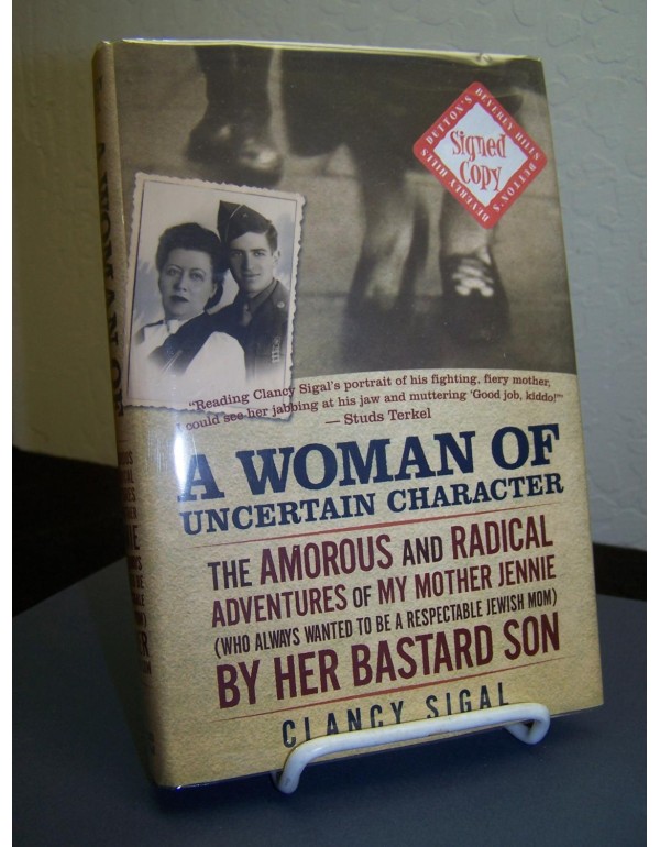 A Woman of Uncertain Character: The Amorous and Ra...