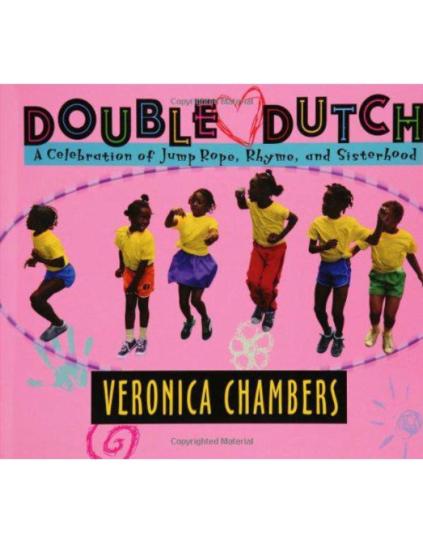 Double Dutch: A Celebration of Jump Rope, Rhyme, a...