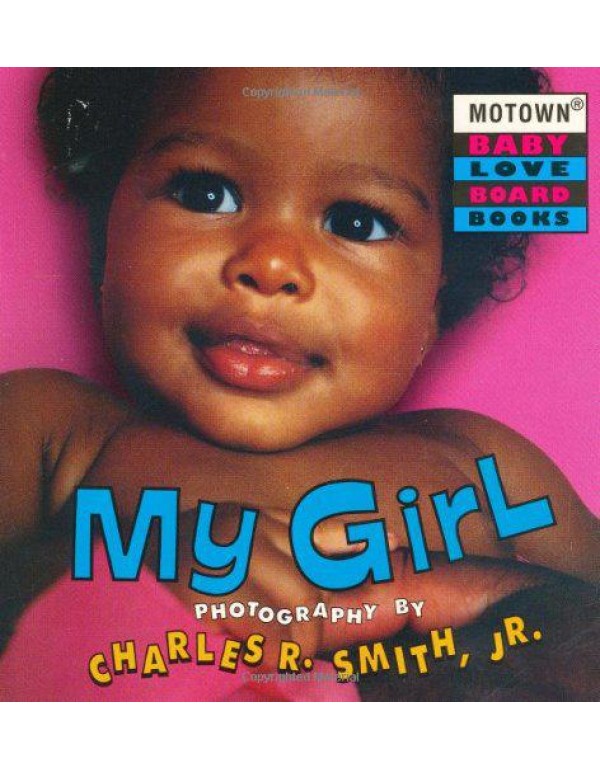 Motown: My Girl (Motown Baby Love Board Books, 1)