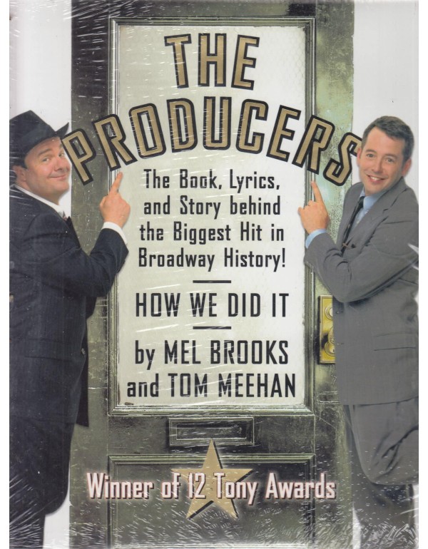 The Producers: The Book, Lyrics, and Story Behind ...