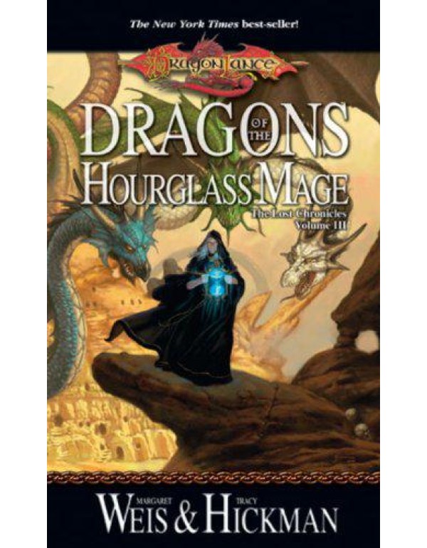 Dragons of the Hourglass Mage (Dragonlance: The Lo...