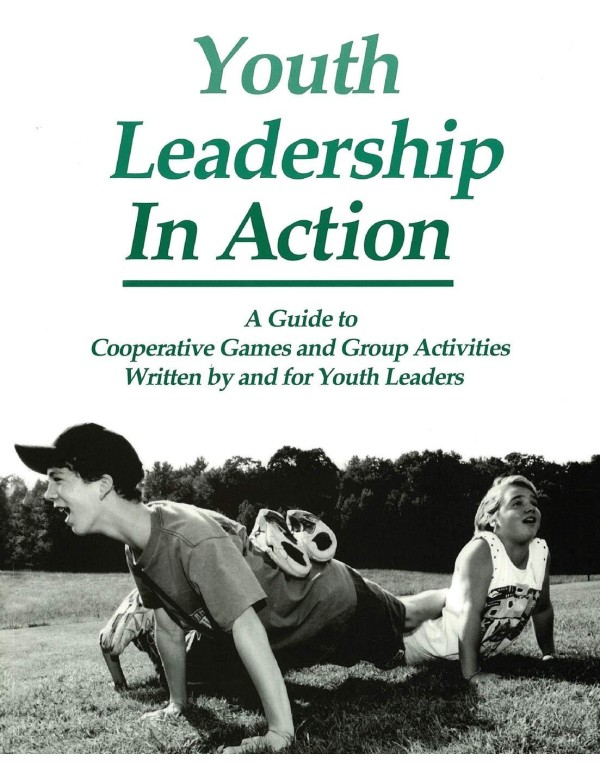 Youth Leadership in Action: A Guide to Cooperative...