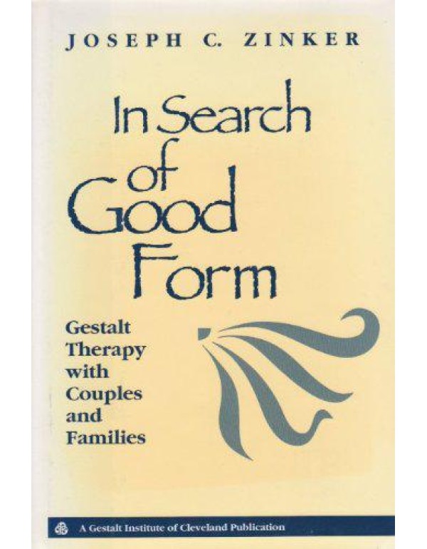 In Search of Good Form: Gestalt Therapy With Coupl...