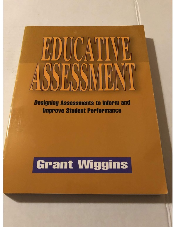 Educative Assessment: Designing Assessments to Inf...