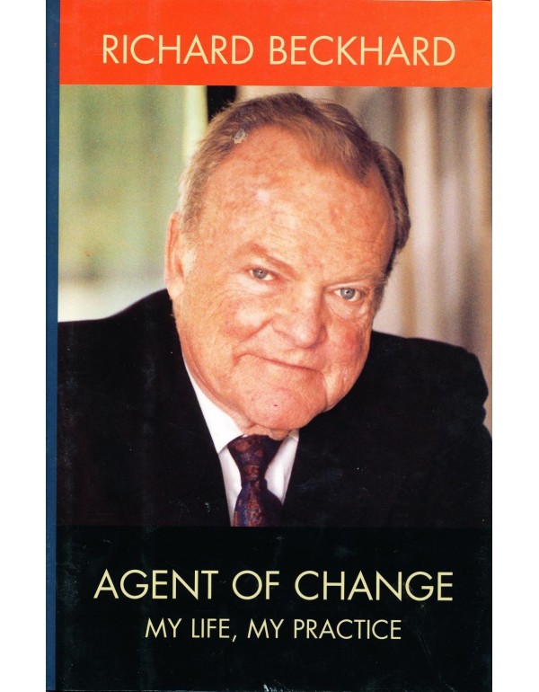 Agent of Change: My Life, My Practice (Jossey Bass...