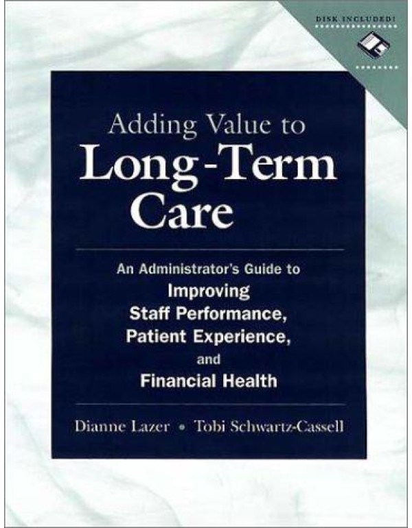 Adding Value to Long-Term Care