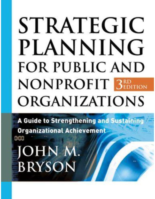 Strategic Planning for Public and Nonprofit Organi...