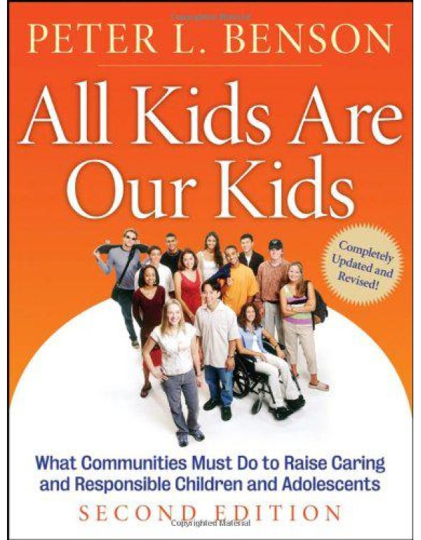 All Kids Are Our Kids: What Communities Must Do to...