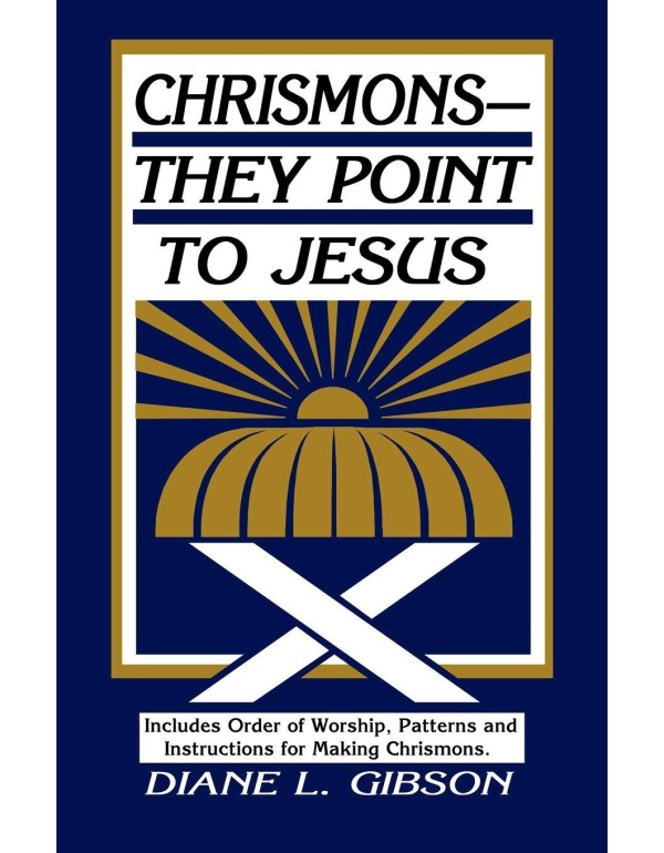 Chrismons -- They Point To Jesus