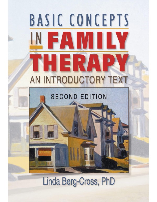 Basic Concepts in Family Therapy: An Introductory ...