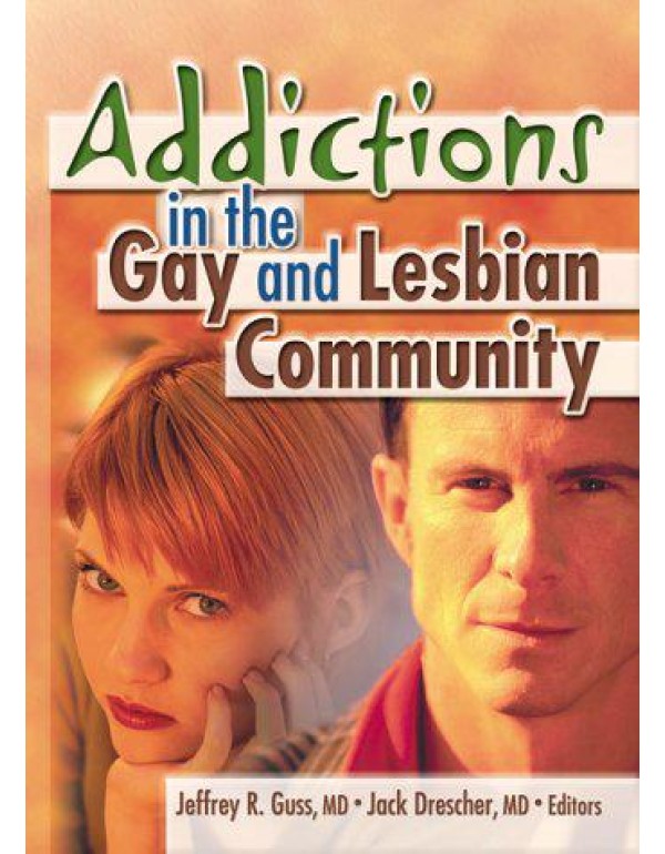 Addictions in the Gay and Lesbian Community