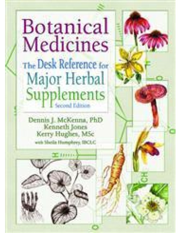 Botanical Medicines: The Desk Reference for Major ...