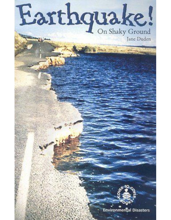 Earthquake!: On Shaky Ground (Cover-To-Cover Books...