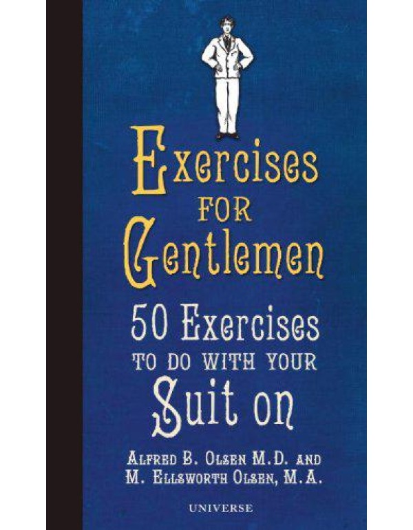 Exercises for Gentlemen: 50 Exercises to Do With Y...