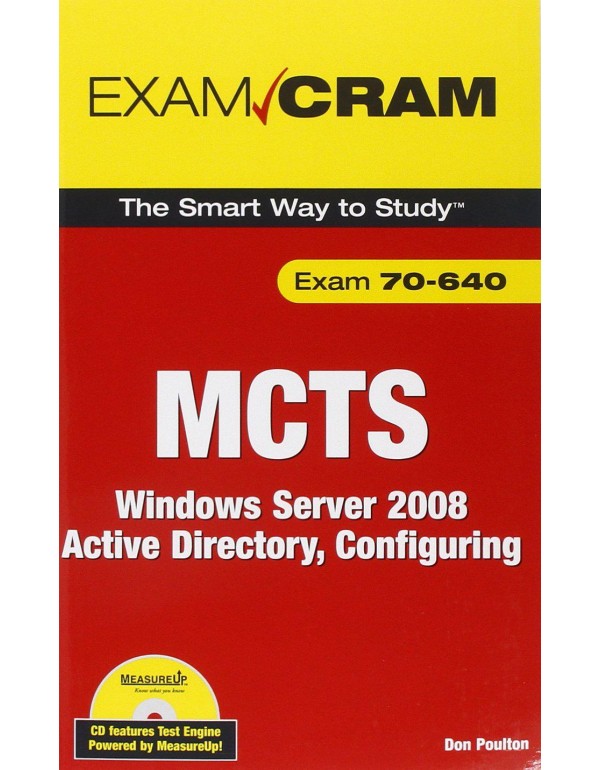 MCTS 70-640 Exam Cram: Windows Server 2008 Active ...